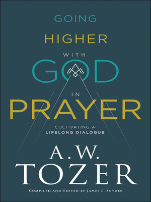 cover image of Going Higher with God in Prayer